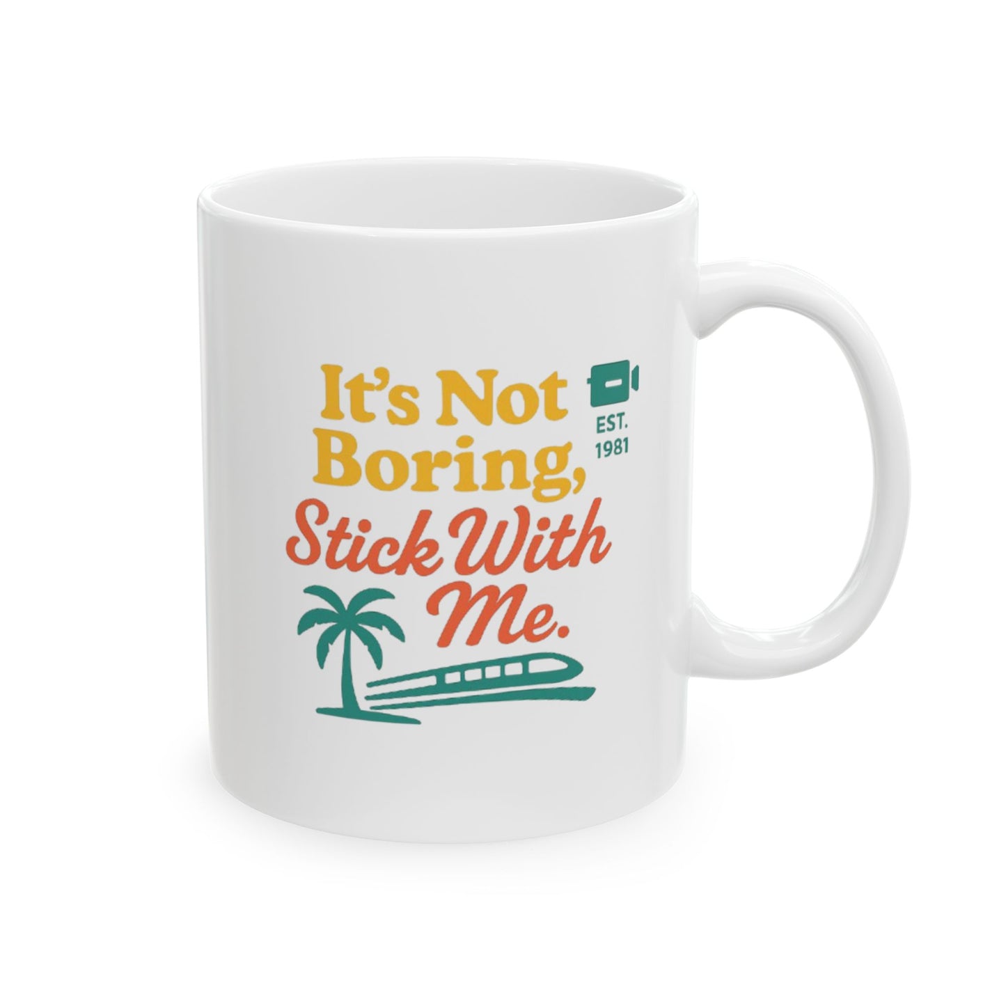 Ceramic Mug — “It’s not Boring”  Retro Beach Coffee Mug with Palm Tree “Life’s Better at the Beach” Design (11oz/15oz)