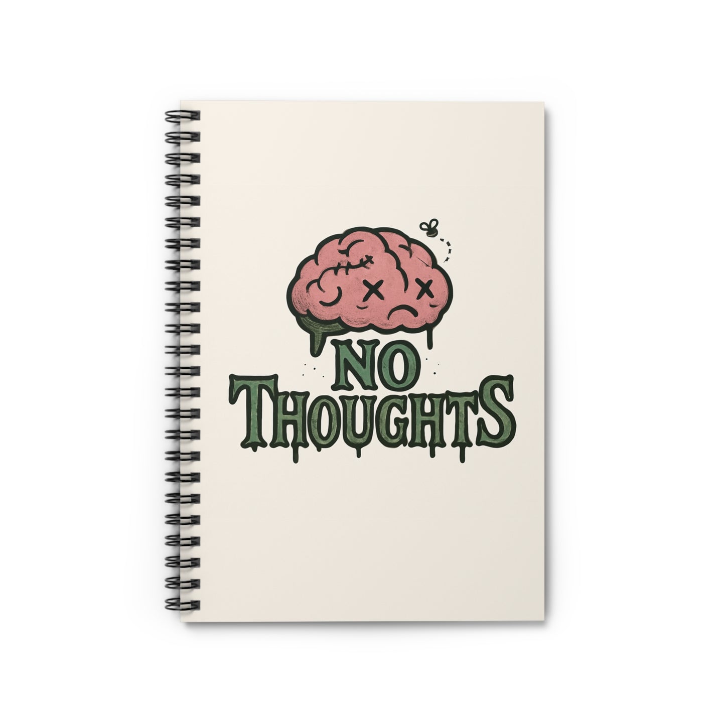 No Thoughts Spiral Notebook - Ruled Line, Funny Journal, Cute Gift for Students, Humor Writing Pad, Mental Health Awareness Diary