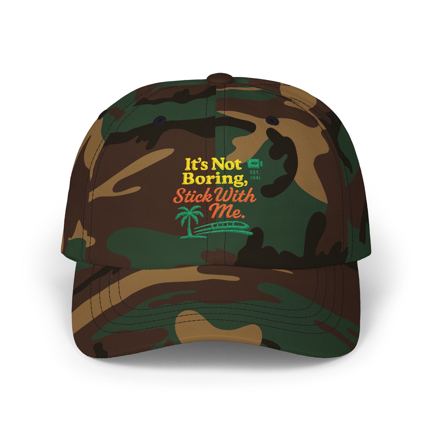 Dad Cap - Funny Sarcastic Travel Quote - It's Not Boring Stick With Me