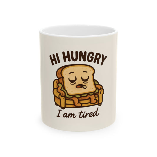 Funny Foodie Ceramic Mug, I am Tired Mug, Quirky Coffee Cup, Snack Lover Gift, Kitchen Humor Drinkware, Cute Breakfast Mug