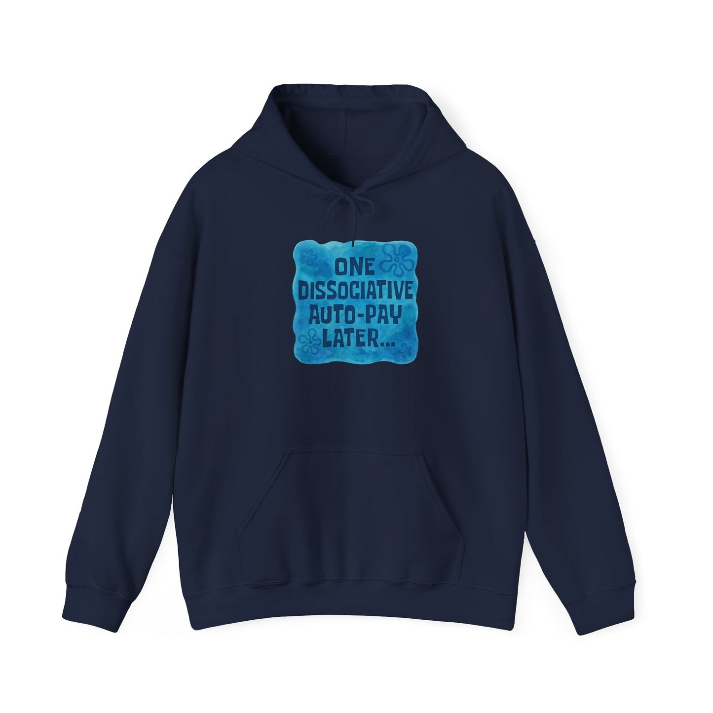 Whimsical Dissociative Hoodie, Cozy Sweatshirt for Mental Health Awareness, Fun Gifting for Friends, Casual Wear, Auto-Pay Humor