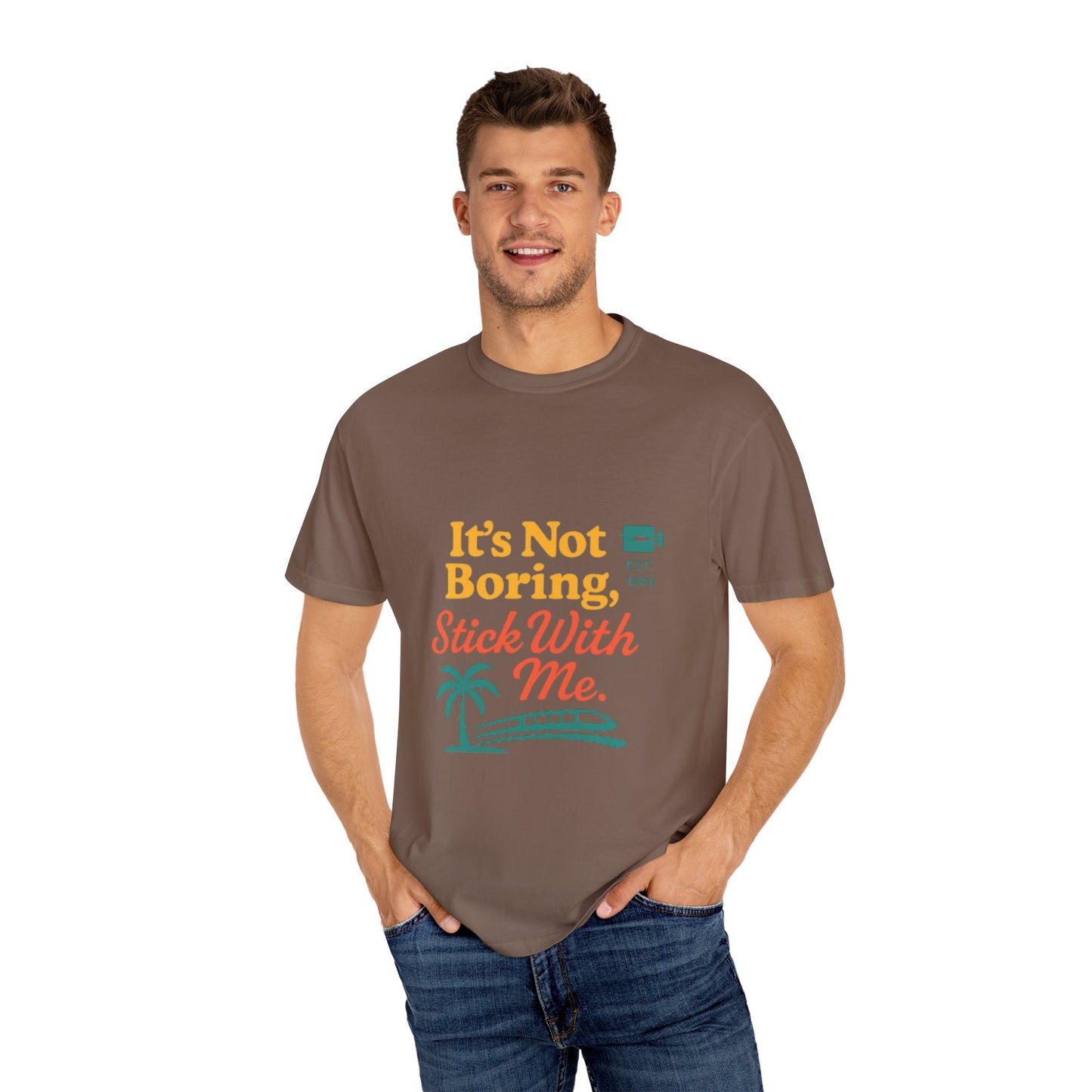 Traveler's Tee - Funny Saying Unisex T-shirt - It's Not Boring Stick With Me