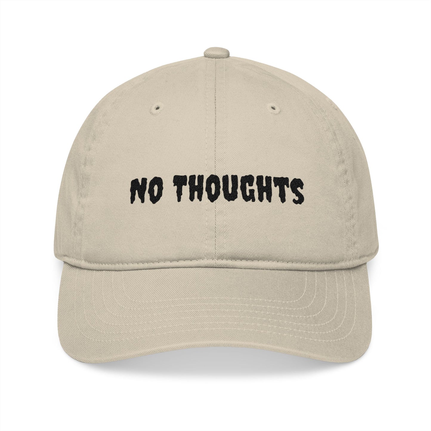 Organic Cap with 'No Thoughts' Embroidery, Casual Hat, Gift for Him/Her, Trendy Summer Accessory, Everyday Style
