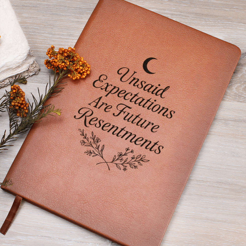 Witchy Wisdom Journal — “Unsaid Expectations Are Future Resentments” — Shadow Work & Intention Setting